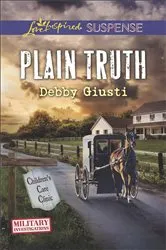 Book cover of Plain Truth by Debby Giusti