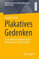 Book cover of Plakatives Gedenken by Kristina Chmelar