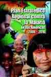 Book cover of Plan Estratégico Regional contra la Malaria en las Américas 2006–2010 by Unknown