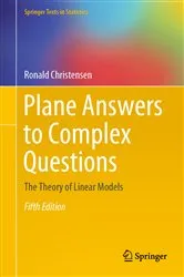 Book cover of Plane Answers to Complex Questions (5th ed.) by Ronald Christensen