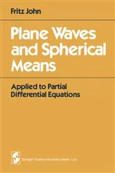 Book cover of Plane Waves and Spherical Means by F. John