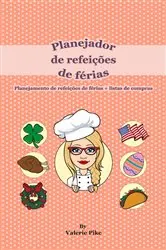 Book cover of Planejador de refeições de férias by Valerie Pike