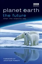 Book cover of Planet Earth, The Future by Fergus Beeley