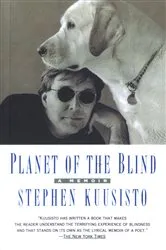 Book cover of Planet of the Blind by Stephen Kuusisto