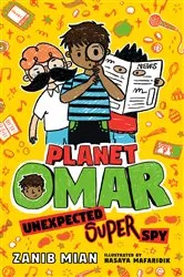 Book cover of Planet Omar: Unexpected Super Spy by Zanib Mian