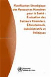 Book cover of Planification stratégique des ressources humaines pour la santé by World Health Organization