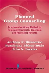 Book cover of Planned Group Counseling by Anthony N. Biancoviso
