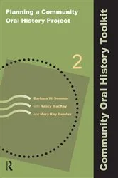 Book cover of Planning a Community Oral History Project by Barbara W Sommer
