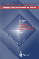 Book cover of Planning and Designing Clinical Research by S.B. Martins