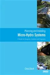 Book cover of Planning and Installing Micro-Hydro Systems by Chris Elliott