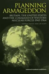 Book cover of Planning Armageddon by Len Scott
