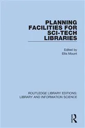 Book cover of Planning Facilities for Sci-Tech Libraries by Ellis Mount