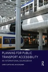 Book cover of Planning for Public Transport Accessibility by Carey Curtis