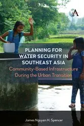 Book cover of Planning for Water Security in Southeast Asia by James Nguyen H. Spencer