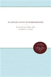 Book cover of Planning with Neighborhoods by William M. Rohe