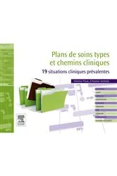 Book cover of Plans de soins types et chemins cliniques by Thérèse Psiuk