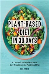 Book cover of Plant-Based Diet in 30 Days by Sara Tercero