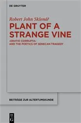 Book cover of Plant of a Strange Vine by Robert John Sklenár