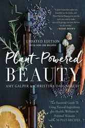 Book cover of Plant-Powered Beauty, Updated Edition by Unknown
