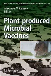 Book cover of Plant-produced Microbial Vaccines by Alexander V. Karasev