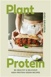 Book cover of Plant Protein by Gigi Grassia