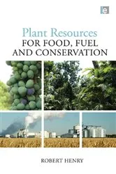 Book cover of Plant Resources for Food, Fuel and Conservation by Robert Henry