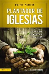 Book cover of Plantador de iglesias by Darrin Patrick