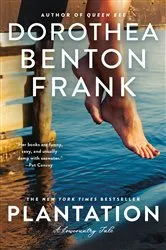Book cover of Plantation by Dorothea Benton Frank