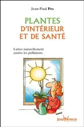 Book cover of Plantes d'intérieur et de santé by Jean-Paul Pes