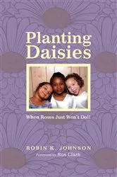 Book cover of Planting Daisies by Robin K. Johnson