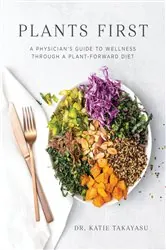 Book cover of Plants First by Katie Takayasu