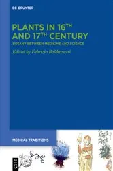 Book cover of Plants in 16th and 17th Century by Fabrizio Baldassarri