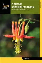 Book cover of Plants of Northern California by Eva Begley