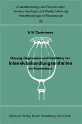 Book cover of Planung, Organisation und Einrichtung von Intensivbehandlungseinheiten am Krankenhaus by Unknown