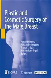 Book cover of Plastic and Cosmetic Surgery of the Male Breast by Adriana Cordova