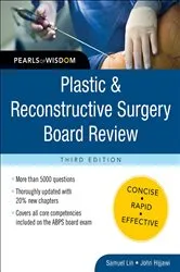Book cover of Plastic and Reconstructive Surgery Board Review: Pearls of Wisdom, Third Edition (3rd ed.) by Samuel J. Lin