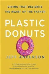 Book cover of Plastic Donuts by Jeff Anderson