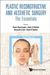 Book cover of Plastic Reconstructive And Aesthetic Surgery: The Essentials by Seth R Thaller