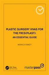 Book cover of Plastic Surgery Vivas for the FRCS (Plast) by Monica Fawzy