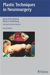 Book cover of Plastic Techniques in Neurosurgery (2nd ed.) by James Tait Goodrich