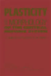Book cover of Plasticity and Morphology of the Central Nervous System by C.L. Cazzullo