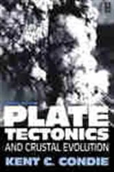 Book cover of Plate Tectonics (4th ed.) by Kent C. Condie