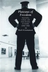 Book cover of Plateaus of Freedom by Mark Kristmanson