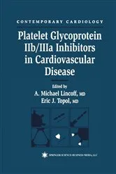 Book cover of Platelet Glycoprotein IIb/IIIa Inhibitors in Cardiovascular Disease by A. Michael Lincoff