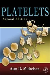 Book cover of Platelets (2nd ed.) by Alan D. Michelson
