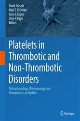 Book cover of Platelets in Thrombotic and Non-Thrombotic Disorders by Paolo Gresele