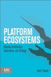 Book cover of Platform Ecosystems by Amrit Tiwana
