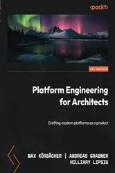 Book cover of Platform Engineering for Architects by Max Körbächer