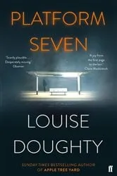 Book cover of Platform Seven by Louise Doughty