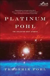 Book cover of Platinum Pohl by Frederik Pohl